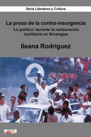 Könyv La prosa de la contra-insurgencia Ileana Rodriguez