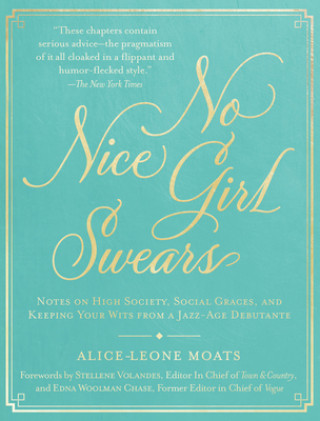 Kniha No Nice Girl Swears Alice-Leone Moats