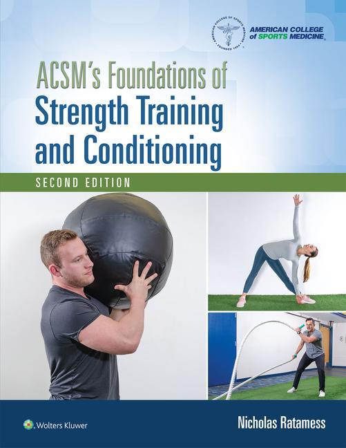 Könyv ACSM's Foundations of Strength Training and Conditioning Dan Benardot
