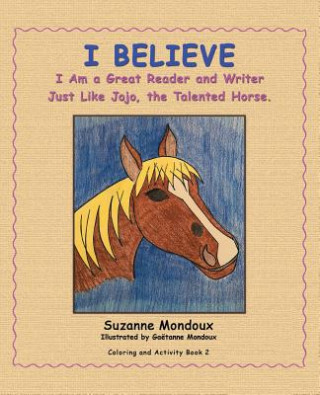 Buch I Believe Suzanne Mondoux