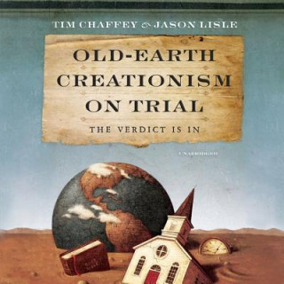 Digital Old-Earth Creationism on Trial: The Verdict Is in Tim Chaffey