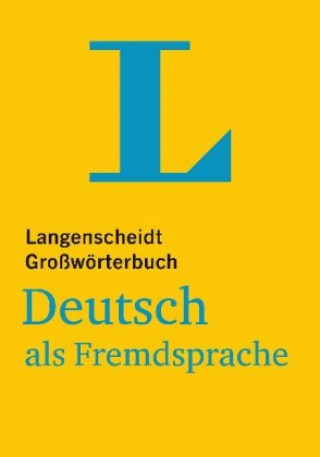 Könyv Langenscheidts Grossworterbuch Deutsch als Fremdsprache Redaktion Langenscheidt