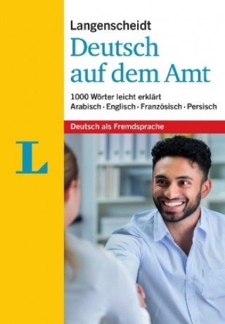 Carte Langenscheidt Deutsch auf dem Amt - Mit Erklärungen in einfacher Sprache Redaktion Langenscheidt