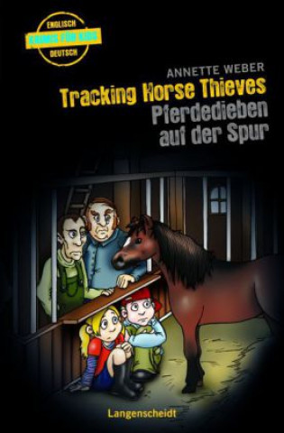 Knjiga Tracking Horse Thieves - Pferdedieben auf der Spur Annette Weber