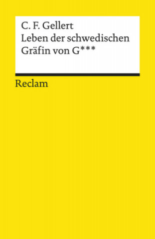 Kniha Leben der schwedischen Gräfin von G*** Christian Fürchtegott Gellert