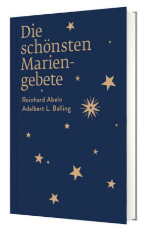 Kniha Die schönsten Mariengebete Reinhard Abeln