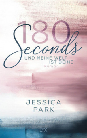 Książka 180 Seconds - Und meine Welt ist deine Jessica Park