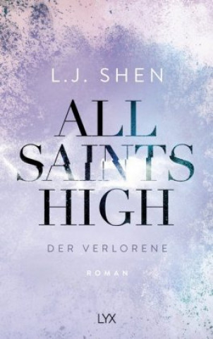 Könyv All Saints High - Der Verlorene L. J. Shen