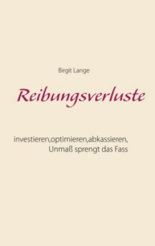 Knjiga Reibungsverluste Birgit Lange