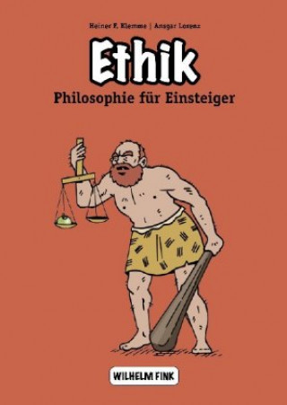 Kniha Ethik Heiner F. Klemme