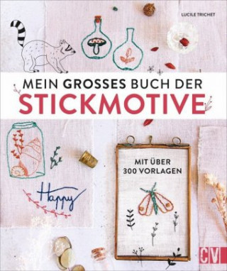 Książka Mein großes Buch der Stickmotive Lucile Trichet