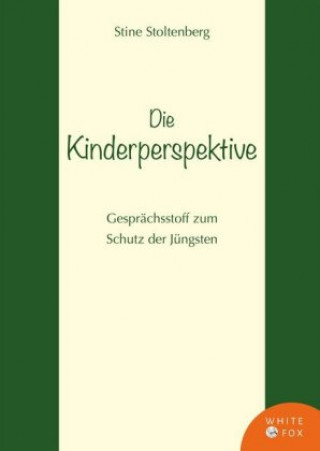 Książka Die Kinderperspektive Stine Stoltenberg