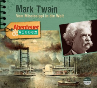 Audio Abenteuer & Wissen: Mark Twain Sandra Pfitzner