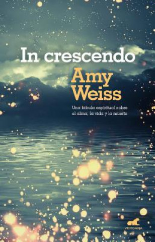 Carte In Crescendo (Spanish Edition) Amy Weiss