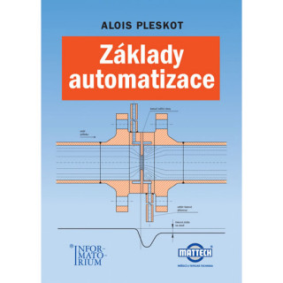 Könyv Základy automatizace Alois Pleskot