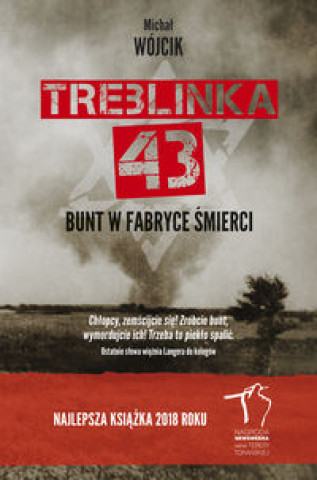 Книга Treblinka 43 Bunt w fabryce śmierci Wójcik Michał