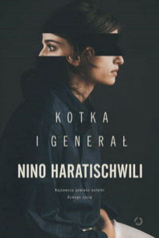 Kniha Kotka i Generał Haratischwili Nino