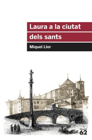 Книга LAURA A LA CIUTAT DELS SANTS MIQUEL LLOR