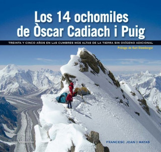 Kniha LOS 14 OCHOMILES DE OSCAR CADIACH I PUIG FRANCESC JOAN I MATAS