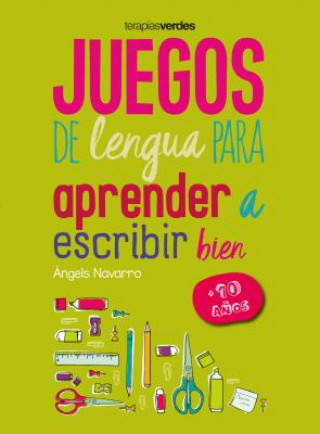 Buch JUEGOS DE LENGUA PARA APRENDER A ESCRIBIR BIEN ANGELS NAVARRO