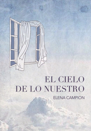 Kniha EL CIELO DE LO NUESTRO ELENA CAMPION