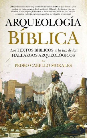 Kniha ARQUEOLOGÍA BÍBLICA PEDRO CABELLO MORALES