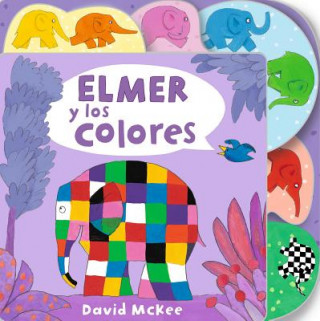 Könyv Elmer y los Colores = Elmer's Colours David McKee