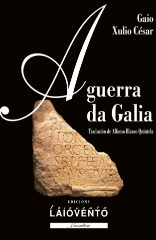 Libro A GUERRA DA GALIA GAIO XULIO CESAR