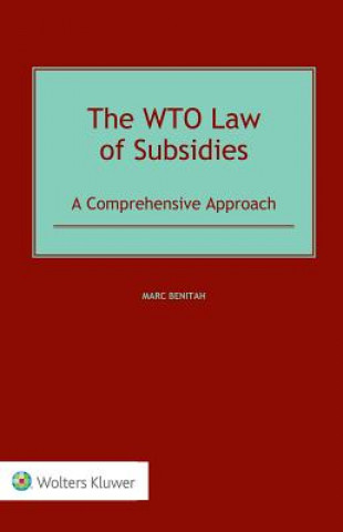 Carte WTO Law of Subsidies Marc Benitah