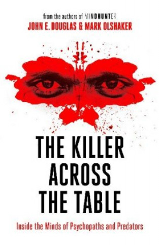 Könyv Killer Across the Table John E. Douglas