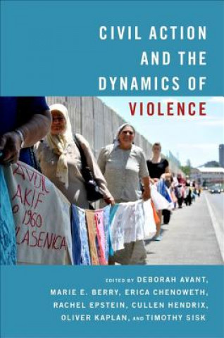 Kniha Civil Action and the Dynamics of Violence Marie Berry