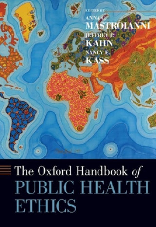 Book Oxford Handbook of Public Health Ethics Anna C. Mastroianni