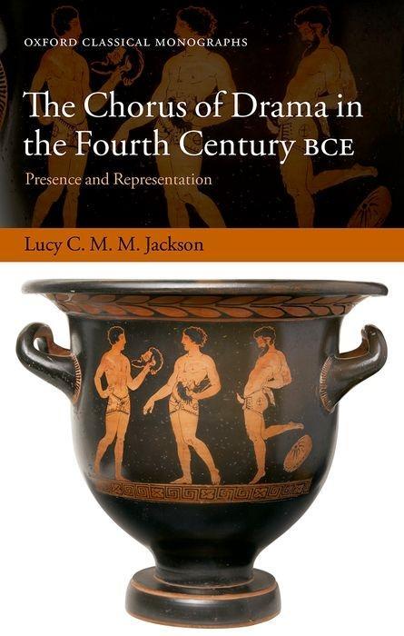 Книга Chorus of Drama in the Fourth Century BCE Jackson