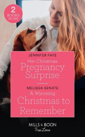 Kniha Her Christmas Pregnancy Surprise Jennifer Faye