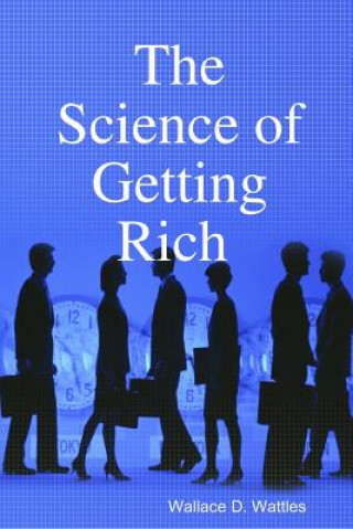 Kniha Science of Getting Rich WALLACE D. WATTLES