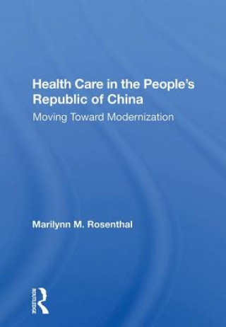 Carte Health Care in the People's Republic of China ROSENTHAL
