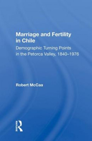 Knjiga Marriage and Fertility in Chile MCCAA