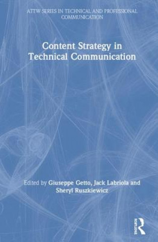 Knjiga Content Strategy in Technical Communication Guiseppe Getto