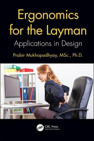 Knjiga Ergonomics for the Layman Mukhopadhyay