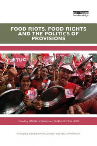 Libro Food Riots, Food Rights and the Politics of Provisions 