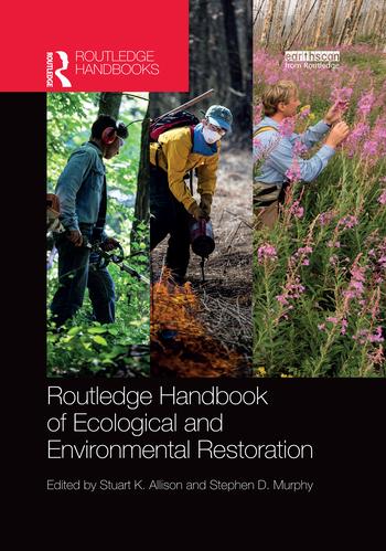 Carte Routledge Handbook of Ecological and Environmental Restoration Stuart K. Allison