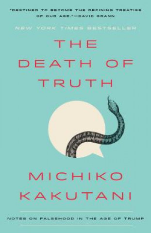 Buch Death of Truth Michiko Kakutani