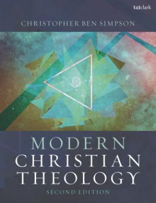 Książka Modern Christian Theology Christopher Ben Simpson