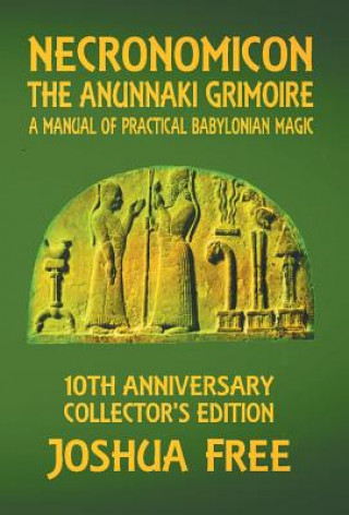 Kniha Necronomicon - The Anunnaki Grimoire JOSHUA FREE