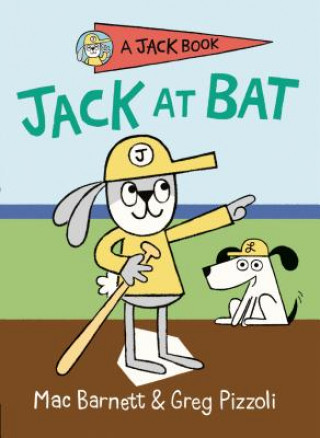 Kniha Jack at Bat Mac Barnett
