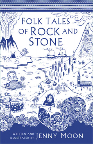 Kniha Folk Tales of Rock and Stone Jenny Moon