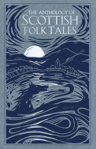 Книга Anthology of Scottish Folk Tales Various