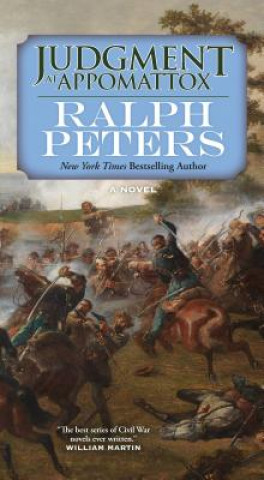 Книга Judgment at Appomattox Ralph Peters