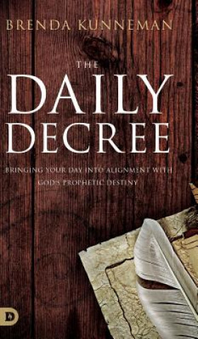 Kniha Daily Decree Brenda Kunneman