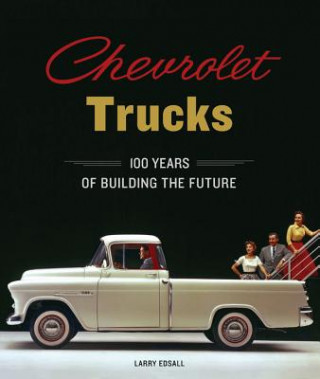Książka Chevrolet Trucks Larry Edsall